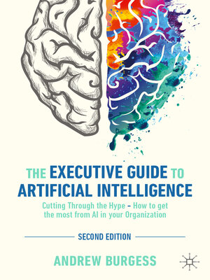 cover image of The Executive Guide to Artificial Intelligence